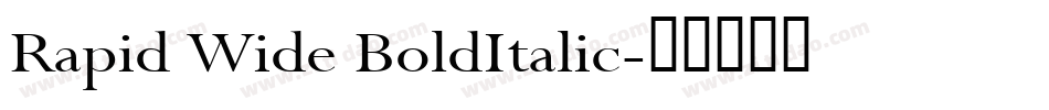Rapid Wide BoldItalic字体转换